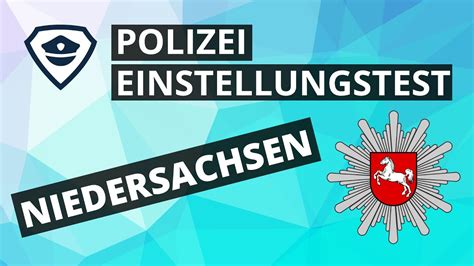 Einstellungstest Polizei In Niedersachsen Einfach Erkl Rt