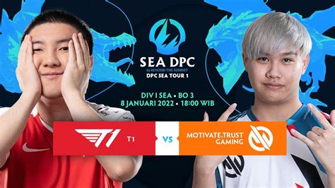 Dota 2 Live T1 Vs Motivate Trust Gaming DPC SEA DIV I Group Stage