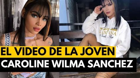 El video de Caroline Wilma Sánchez Zabala YouTube