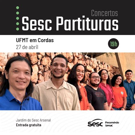 Orquestra Ufmt Em Cordas Interpreta Obras Do Sesc Partituras Neste