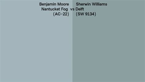 Benjamin Moore Nantucket Fog AC 22 Vs Sherwin Williams Delft SW 9134