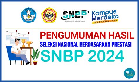 LAMAN PENGUMUMAN KELULUSAN PENERIMAAN MAHASISWA BARU JALUR SNBP 2024 – PENERIMAAN MAHASISWA BARU