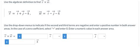 Solved Use The Algebraic Definition To Find