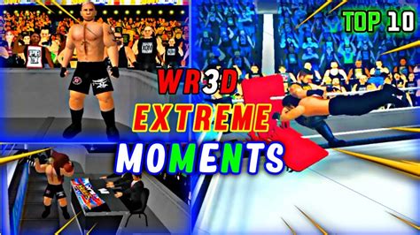 Wr D Top Extreme Moments With Commentary Wr D Top Extreme