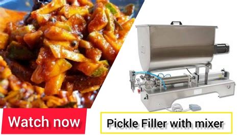 Pickle Filling Machine semi automatic pickle Filler Machine अचर