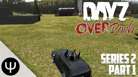 ARMA 2 DayZ Overpoch Mod Series 2 Part 1 The Curse YouTube