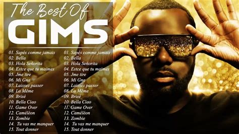 Gims Plus Grands Succ S Gims Greatest Hits Full Album Gims Best