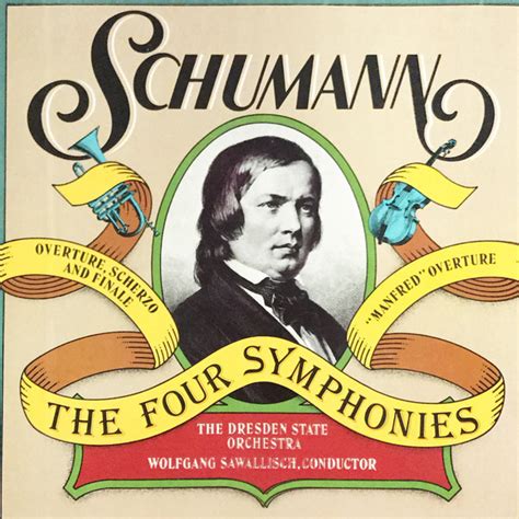 Schumann The Dresden State Orchestra Wolfgang Sawallisch The