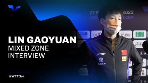 Lin Gaoyuan Interview Wtt Star Contender Goa Youtube