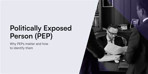 What Is A Politically Exposed Person Pep Idenfy