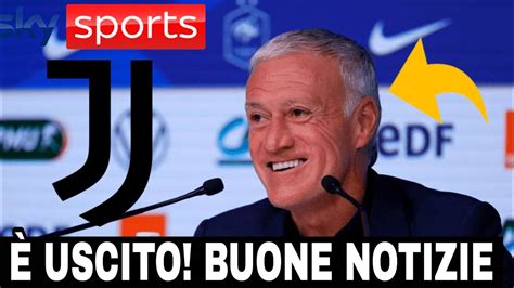 ULTIMA ORA GUARDA COSA HA DETTO DESCHAMPS DELLA JUVENTUS E DEL SUO