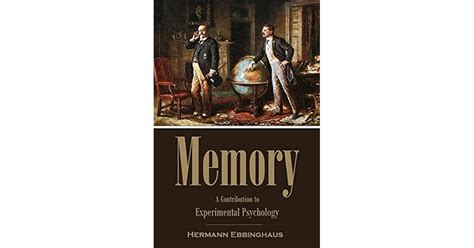 Memory: A Contribution to Experimental Psychology (1913) by Hermann ...