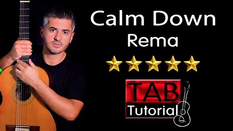 Calm Down By Rema Ft Selena Gomez Fingerstyle Guitar Tutorial Sheet And Tab Youtube