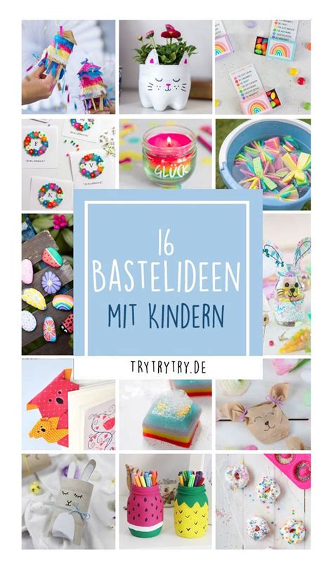 Basteln Mit Kindern Einfache Und Kreative Diy Ideen Artofit