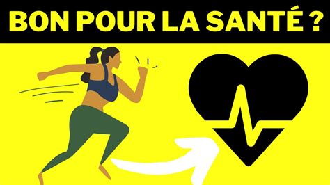 Le Sport Est Il Si Bon Pour La Sant Et Le Corps Le Sport Est Il