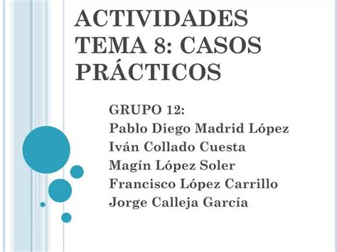 Ppt Actividades Tema Casos Pr Cticos Powerpoint Presentation Free