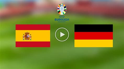 Prediksi Jerman Vs Spanyol Duel Raksasa Sebelum Final Euro 2024 Nonton