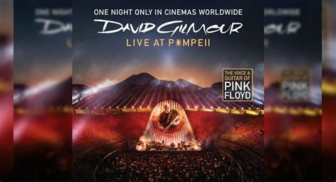 David Gilmour Live At Pompeii debuts worldwide September 13th