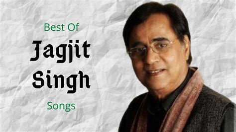 Best Of Jagjit Singh Songs Youtube