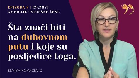 Ta Zna I Biti Na Duhovnom Putu I Posljedice Toga Proces Stajanje U