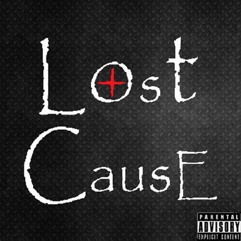 Lost Cause Ep Lost Cause