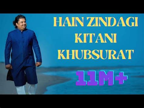 Hai Zindagi Kitani Khubsurat Famous Ghazal By Osman Mir With Lyrics