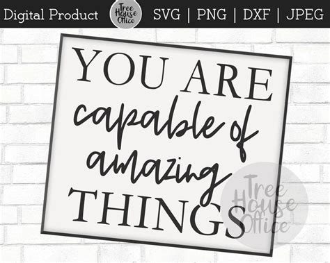 You Are Capable Of Amazing Things Svg Png Jpeg Inspirational Etsy