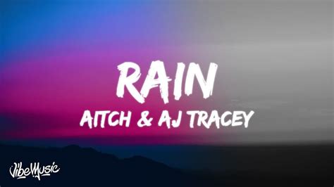 [1 Hour] Aitch X Aj Tracey Rain Lyrics Feat Tay Keith Youtube