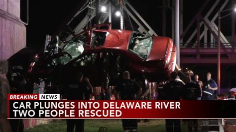 2 Rescued From Car In Delaware River 6abc Philadelphia