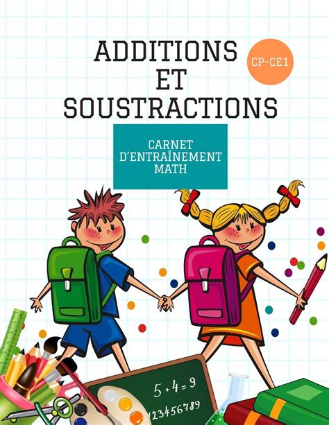 Buy ADDITIONS ET SOUSTRACTIONS CP CE1 Carnet d entraînement math