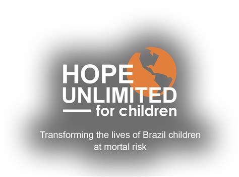 Home Hope Unlimited Transforming Lives Of Children In Brazil