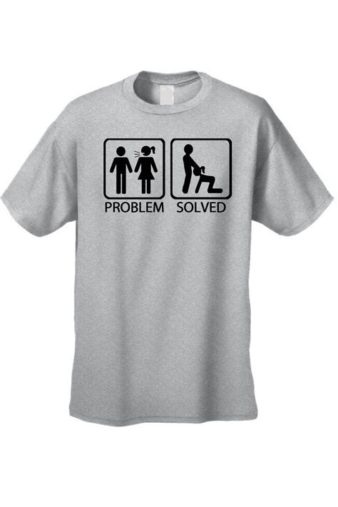 Men S Funny T Shirt Problem Solved Adult Sex Humor Marriage S Xl Tee