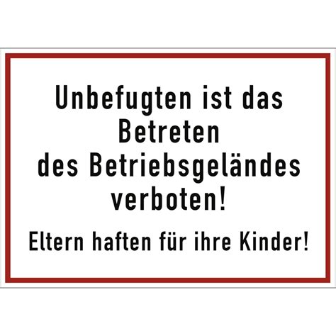 Dreifke Schild Unbefugten ist das Betreten des Betriebsgeländes