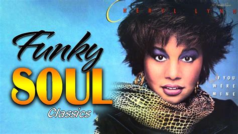 Funky Soul Randb Old School Mix Cheryl Lynn Donna Summer Sister