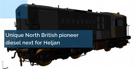 Heljan Oo Gauge North British Bo Bo Diesel 10800