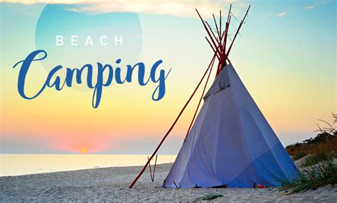 camp   beach beach camping basics cool   wild
