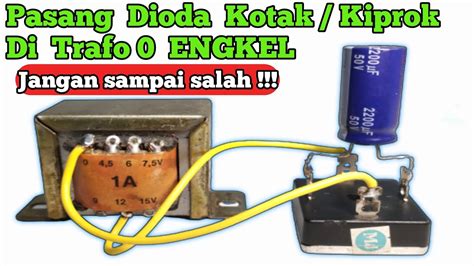 Cara Pasang Dioda Bridge Di Trafo Non CTdioda Kotak YouTube