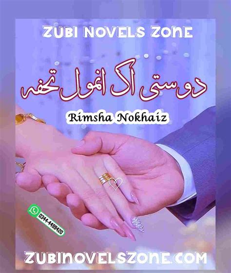 Dosti Ek Anmol Tohfa Novel By Rimsha Nokhaiz Complete Znz Zubi