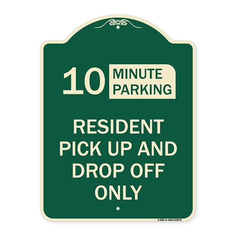 SignMission Designer Series Sign Minute Parking Sign Resident Pick Up