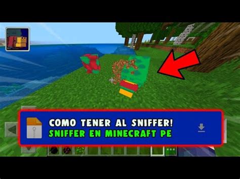 Como Tener Al Sniffer En Minecraft Pe Bedrock Mod Addon Del