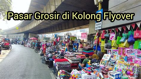 Update Terkini Kondisi Pasar Grosir Asemka Pasar Pagi Asemka Jakarta