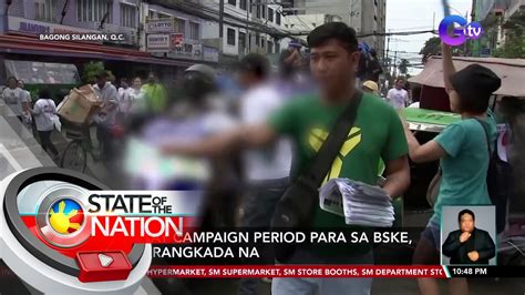 10 Day Campaign Period Para Sa BSKE Umarangkada Na SONA Video