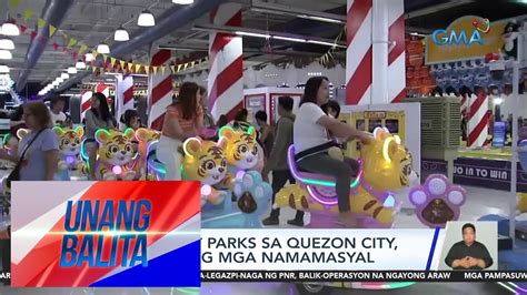 Amusement Parks Sa Quezon City Dinarayo Ng Mga Namamasyal UB YouTube