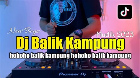 DJ BALIK KAMPUNG UPIN IPIN HOHOHO BALIK KAMPUNG 2023 FULL BASS YouTube