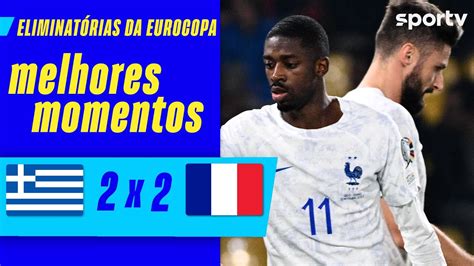 GrÉcia 2 X 2 FranÇa Melhores Momentos EliminatÓrias Eurocopa 2024