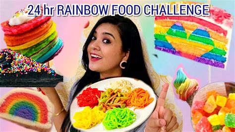 I Only Ate Rainbow Food For 24 Hours Food Challenge Pragati Verma