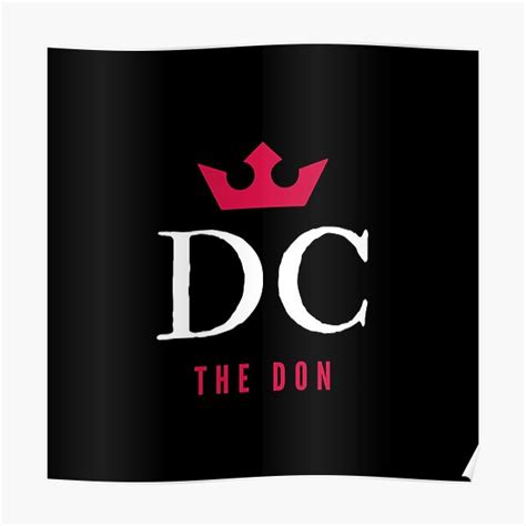 Dc The Don Poster For Sale By Chulitad Redbubble