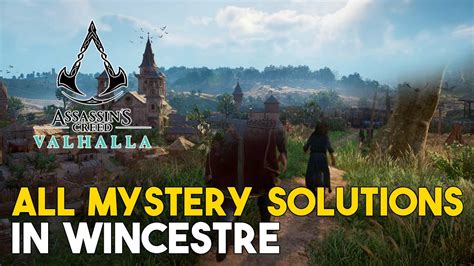 Assassins Creed Valhalla All Mystery Solutions In Wincestre Youtube