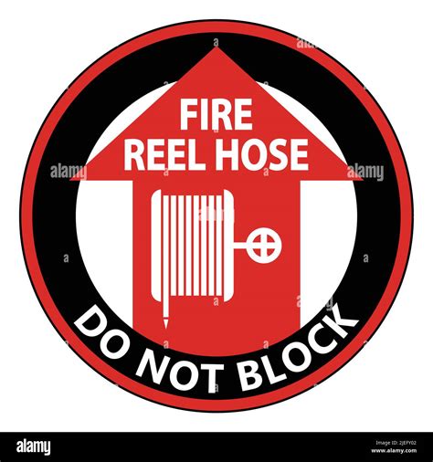 Fire Reel Hose Do Not Block Sign On White Background Vector Illustration Stock Vector Image