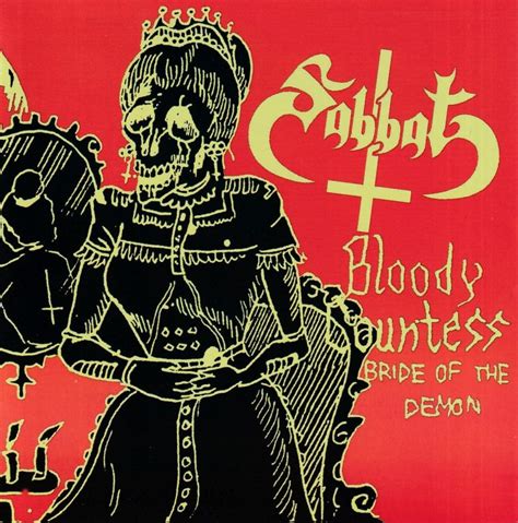 Sabbat Bloody Countess Bride Of The Demon Encyclopaedia Metallum